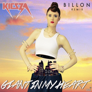 Обложка для Kiesza - Giant In My Heart