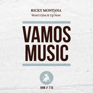 Обложка для Ricky Montana - Won't Give It up Now