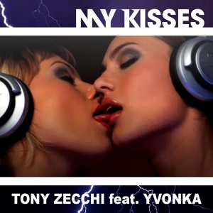 Обложка для Tony Zecchi - My Kisses