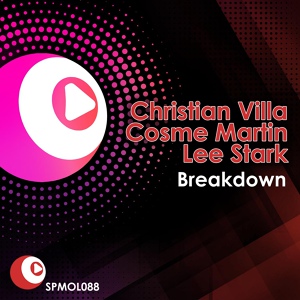 Обложка для Christian Vila, Cosme Martin, Lee Stark - Breakdown (Matteo Sala Sexy Mix)