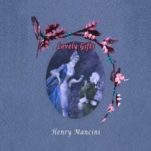 Обложка для Henry Mancini - The Sound Of Silver