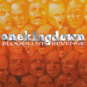 Обложка для One King Down - Bloodlust Revenge