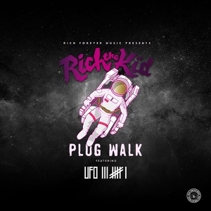 Обложка для Rich The Kid ft. Gucci Mane YG 2Chainz - Plug Walk (Remix)