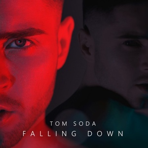 Обложка для Tom Soda - Falling down ( YampolSky Remix )