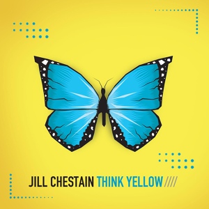 Обложка для Jill Chestain - Think Yellow