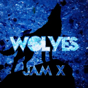 Обложка для Jam X - Wolves