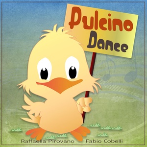 Обложка для Raffaella Pirovano, Fabio Cobelli - Pulcino Dance