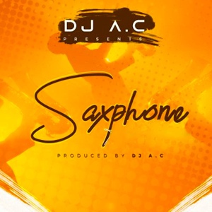 Обложка для DJ A.C - Saxphone