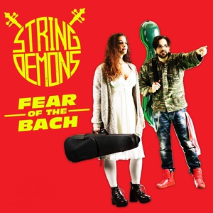 Обложка для String Demons - Fear of the Bach
