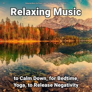 Обложка для Relaxing Music by Finjus Yanez, Yoga, Relaxing Spa Music - Fantastic Relaxing Music for Serenity
