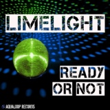 Обложка для Limelight - Ready or Not
