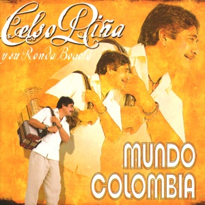 Обложка для Celso Piña y su Ronda Bogotá - Cumbia engolillá (90's)