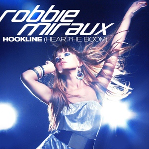 Обложка для Robbie Miraux - Hookline (Hear the Boom) (Hear the Boom