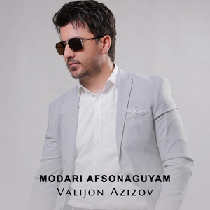 Обложка для Valijon Azizov - Modari Afsonaguyam