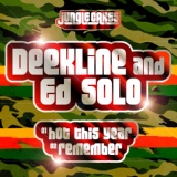 Обложка для Deekline & Ed Solo - Hot This Year (Tribute Mix ft. Sandenoo)