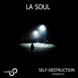 Обложка для La Soul - Self-Destruction