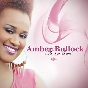 Обложка для Amber Bullock feat. Kirk Franklin - Done for Me