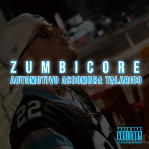 Обложка для ZUMBICORE feat. Fita.owo - Automotivo Assombra Talarico
