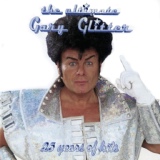 Обложка для Gary Glitter - I'm the Leader of the Gang (I Am)