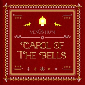 Обложка для Venus Hum - Carol of the Bells