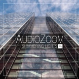 Обложка для Audiozoom - Shimmering Lights
