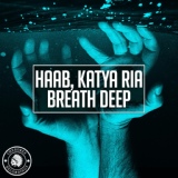 Обложка для HAAB, Katya Ria - Breath Deep