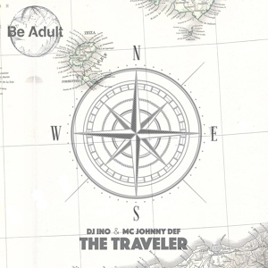 Обложка для DJ Ino, Mc Johnny Def - The Traveler