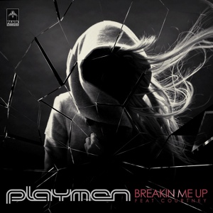 Обложка для Playmen feat. Courtney Parker - Breakin' Me Up