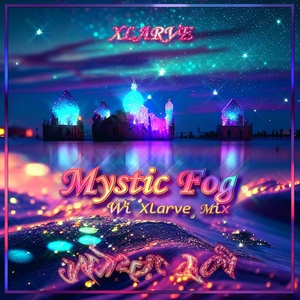 Обложка для Xlarve - Mystic Fog (Wi Xlarve Mix)