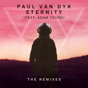 Обложка для Paul van Dyk feat. Adam Young - Eternity