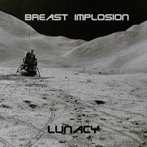 Обложка для Breast Implosion - Lunar Landing