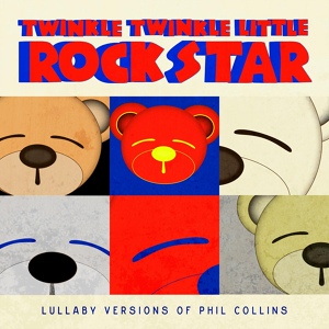 Обложка для Twinkle Twinkle Little Rock Star - In the Air Tonight