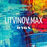 Обложка для LITVINOV MAX - Dawn