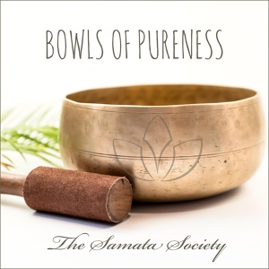 Обложка для The Samata Society - Bowls of Sera