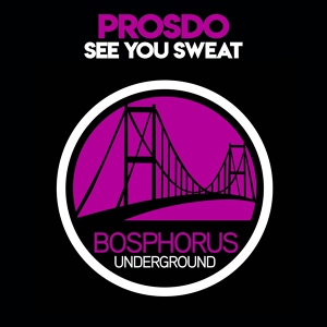 Обложка для Prosdo, MorganJ, Nicholas D. Rossi - See You Sweat