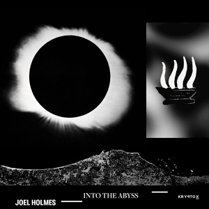 Обложка для Joel Holmes - Into the Abyss