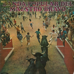 Обложка для Banda popular del maestro bravo - Jota de las "Peña La Unica"