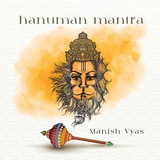 Обложка для Manish Vyas - Hanuman Mantra