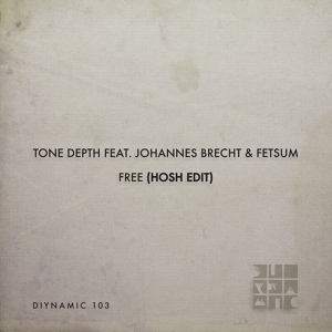 Обложка для Tone Depth feat. Johannes Brecht, Fetsum - Free (HOSH Edit)