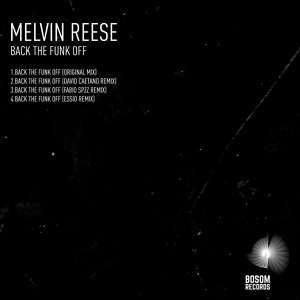 Обложка для Melvin Reese - Back The Funk Off