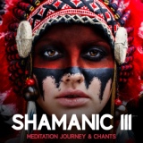 Обложка для Shamanic Drumming World - Traditional Indian Meditation