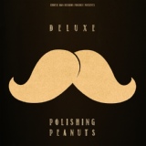 Обложка для Deluxe - Polishing Peanuts (feat. Cyph4)