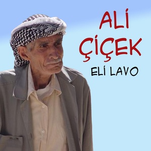 Обложка для Ali Çiçek - Eli Lavo