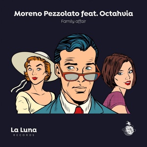 Обложка для Moreno Pezzolato, Octahvia - Family Affair