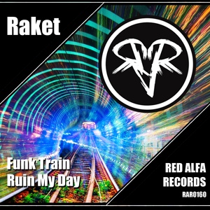 Обложка для Raket - Funk Train