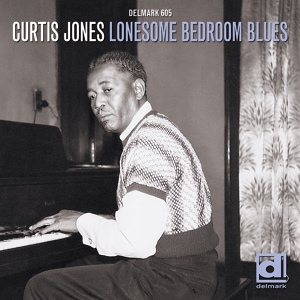Обложка для CURTIS JONES - 09 - BLACK MAGIC BLUES (LONESOME BEDROOM BLUES 1962)