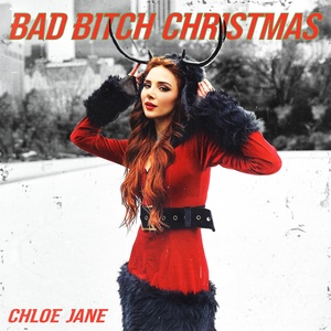 Обложка для Chloe Jane - Bad Bitch Christmas