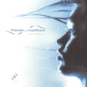 Обложка для Friends of Matthew - Out There