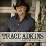 Обложка для Trace Adkins - The Altar Of Your Love