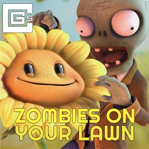 Обложка для CG5 feat. Nenorama - Zombies on Your Lawn